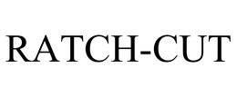 RATCH-CUT
