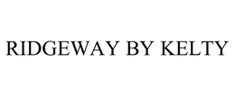 RIDGEWAY BY KELTY