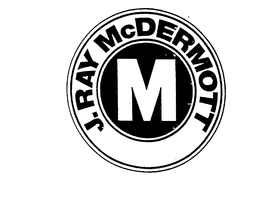 M J. RAY MCDERMOTT