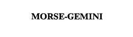 MORSE-GEMINI