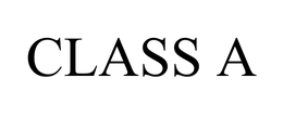 CLASS A