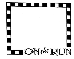 ON THE RUN