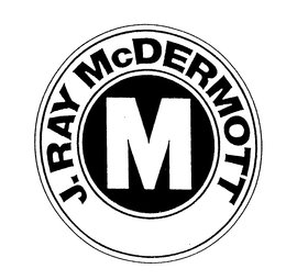J. RAY MCDERMOTT M