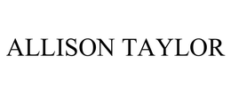 ALLISON TAYLOR