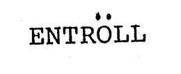ENTROLL