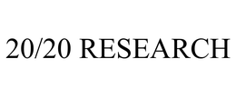 20/20 RESEARCH