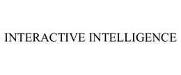 INTERACTIVE INTELLIGENCE