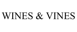 WINES & VINES