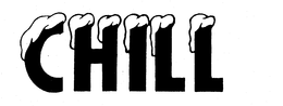 CHILL