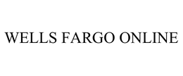 WELLS FARGO ONLINE