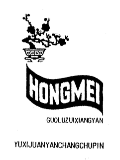 HONGMEI GUOL UZUIXIANGYAN YUXIJUANYANCHANGCHUPIN