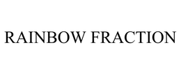 RAINBOW FRACTION