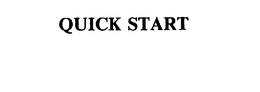 QUICK START