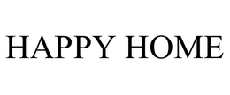 HAPPY HOME