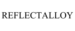 REFLECTALLOY