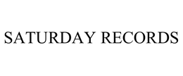 SATURDAY RECORDS
