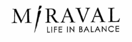 MIRAVAL LIFE IN BALANCE