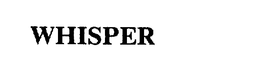 WHISPER