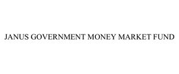 JANUS GOVERNMENT MONEY MARKET FUND