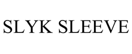SLYK SLEEVE