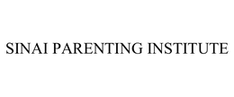 SINAI PARENTING INSTITUTE