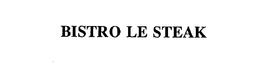 BISTRO LE STEAK