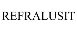 REFRALUSIT
