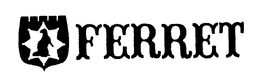 FERRET