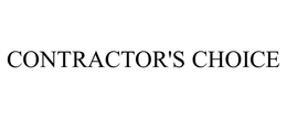 CONTRACTOR'S CHOICE