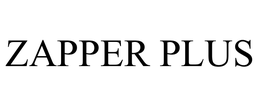 ZAPPER PLUS