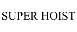 SUPER HOIST
