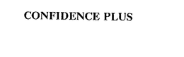 CONFIDENCE PLUS