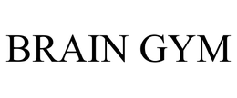 BRAIN GYM