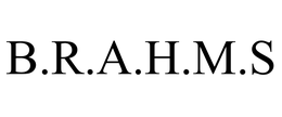 B.R.A.H.M.S
