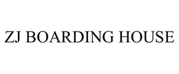 ZJ BOARDING HOUSE