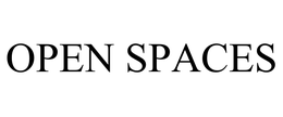 OPEN SPACES