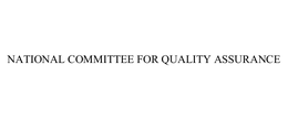NATIONAL COMMITTEE FOR QUALITY ASSURANCE