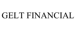 GELT FINANCIAL