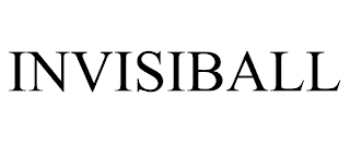INVISIBALL