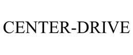 CENTER-DRIVE