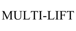 MULTI-LIFT