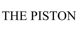 THE PISTON