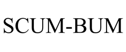SCUM-BUM
