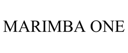 MARIMBA ONE
