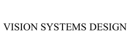 VISION SYSTEMS DESIGN