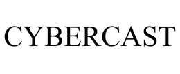 CYBERCAST