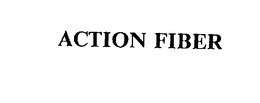 ACTION FIBER