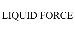 LIQUID FORCE