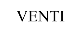 VENTI