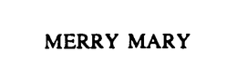 MERRY MARY